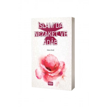 İslamda Nezaket Ve Adap