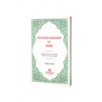 İslamda Nezaket Ve Adap