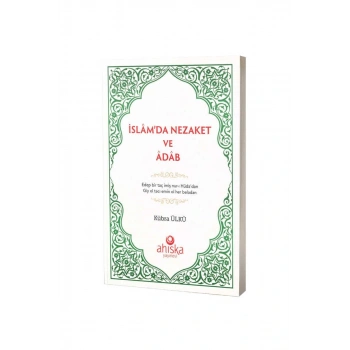 İslamda Nezaket Ve Adap