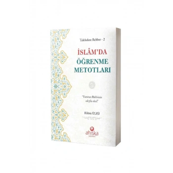 İslamda Öğrenme Metotları