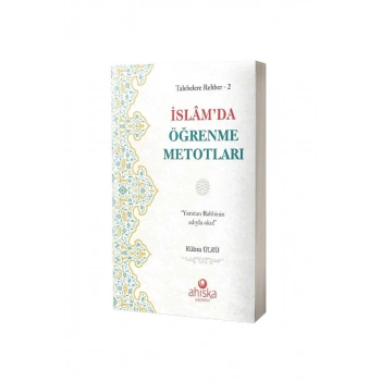İslamda Öğrenme Metotları