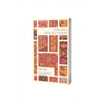 İtikatta Dengeli Olmak