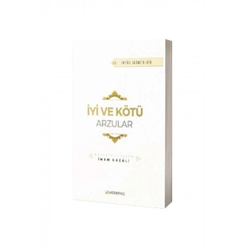 İyi Ve Kötü Arzular