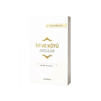 İyi Ve Kötü Arzular