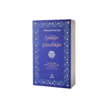 İyilikler Güzellikler