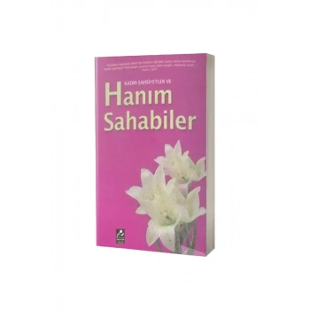 Kadın Şahsiyetler ve Hanım Sahabiler
