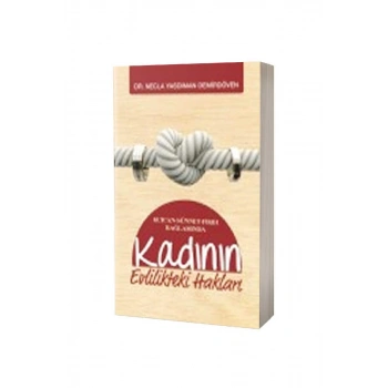 Kadının Evlilikteki Hakları