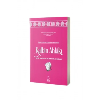 Kalbin Ahlakı
