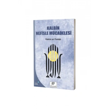 Kalbin Nefisle Mücadelesi