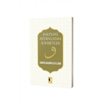 Kalpleri Aydınlatan Sohbetler