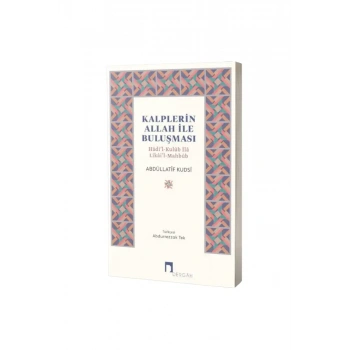 Kalplerin Allah ile Buluşması