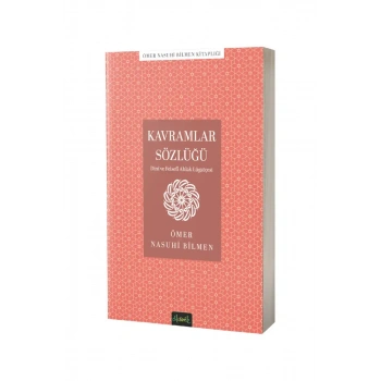 Kavramlar Sözlüğü Dini ve Felsefi Ahlak Lügatçesi