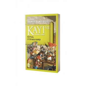 Kayı 7 Kutsal İttifaka Karşı