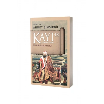 Kayı 9 Sonun Başlangıcı