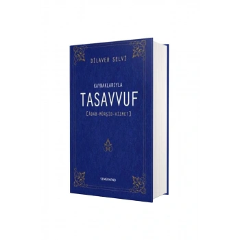 Kaynaklarıyla Tasavvuf
