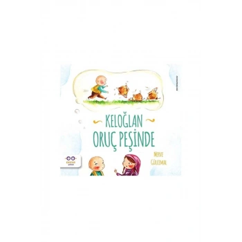 Keloğlan Oruç Peşinde