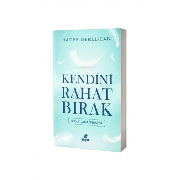 Kendini Rahat Bırak