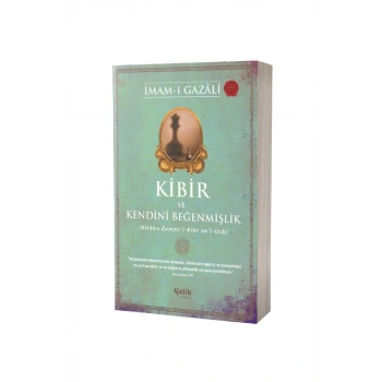 Kibir ve Kendini Beğenmişlik