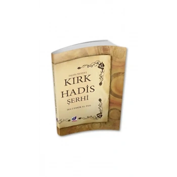 Kırk Hadis Şerhi Karton Kapak
