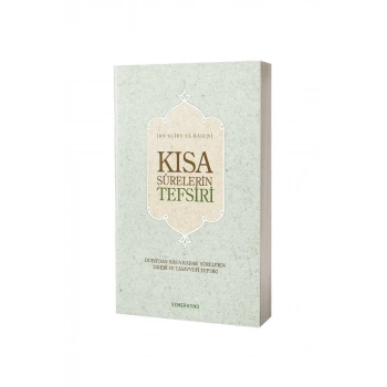 Kısa Surelerin Tefsiri