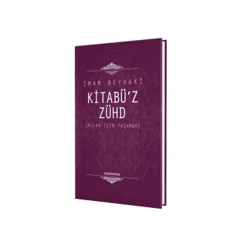 Kitabüz Zühd Allah İçin Yaşamak