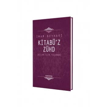 Kitabüz Zühd Allah İçin Yaşamak
