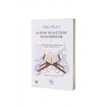 Kuran Tilavetinde Mükemmellik