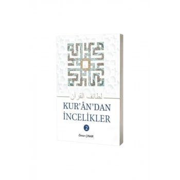 Kurandan İncelikler 2