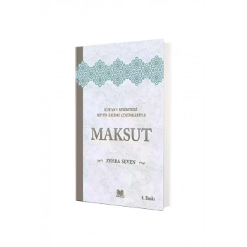 Kuranı Kerimdeki Bütün Kelime Çözümleriyle Maksut