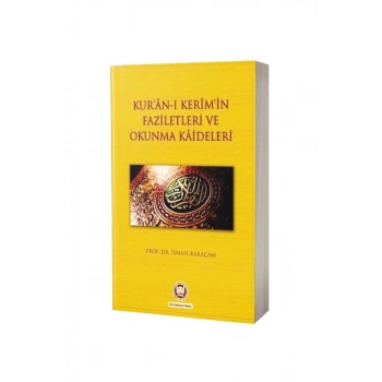 Kuranı Kerimin Faziletleri Ve Okunma Kaideleri