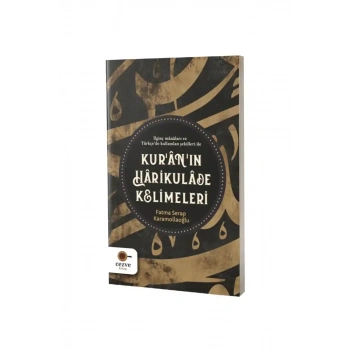 Kuranın Harikulade Kelimeleri