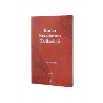 Kuranın Kıssalarının Tarihselliği