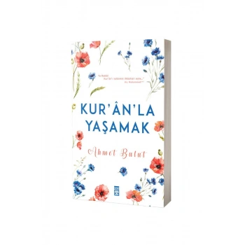 Kuranla Yaşamak