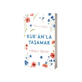 Kuranla Yaşamak
