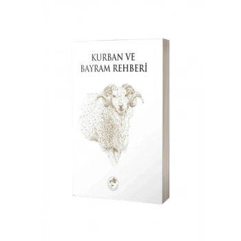 Kurban Ve Bayram Rehberi