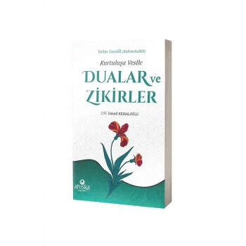 Kurtuluşa Vesile Dualar ve Zikirler