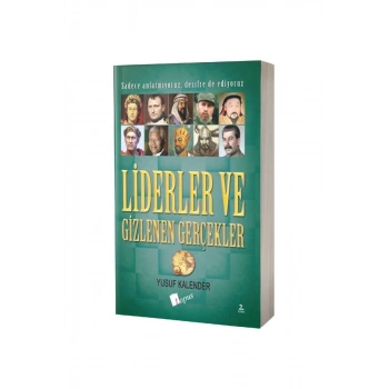 Liderler ve Gizlenen Gerçekler