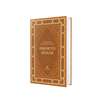 Mahmud Efendi Hazretlerinden Duyulan Hikmetli Sözler - Ciltli