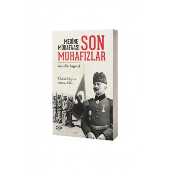 Medine Müdafaası ve Son Muhafızlar