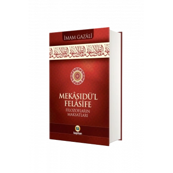 Mekasıdül Felasife Filozofların Maksatları