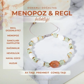 Menopoz, Regl Doğal Taş Bileklik