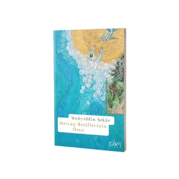 Mercan Resiflerinin Ötesi