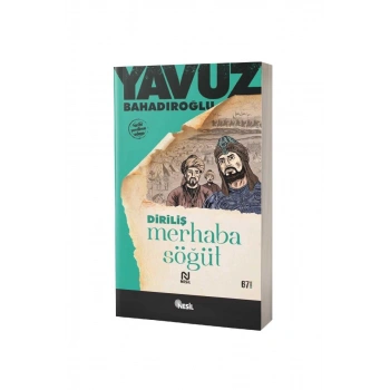 Merhaba Söğüt Ertuğrul Gazi