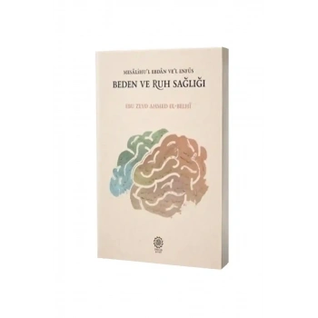 Mesalihul Ebdan vel Enfüs Beden ve Ruh Sağlığı