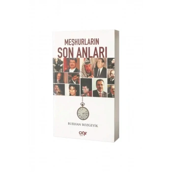 Meşhurların Son Anları