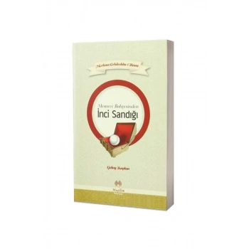 Mesnevi Bahçesinden İnci Sandığı