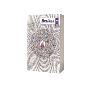 Mevlana Hayatı Şahsiyeti Fikirleri