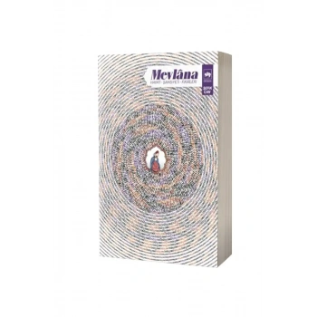 Mevlana Hayatı Şahsiyeti Fikirleri