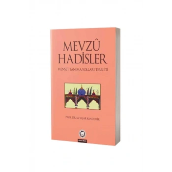 Mevzu Hadisler