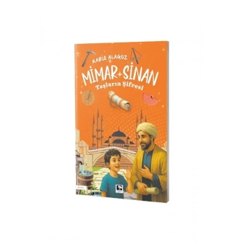 Mimar Sinan Taşların Şifresi